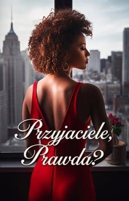 Cover image for Przyjaciele, prawda?