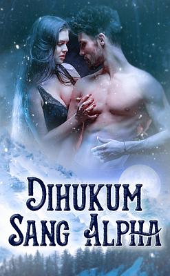 Cover image for Dihukum Sang Alpha