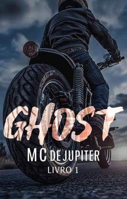 Livro 1 do MC de Jupiter: Ghost