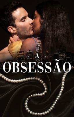 Cover image for A Obsessão