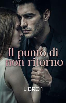Il punto di non ritorno Libro 1
