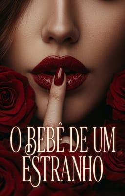 Cover image for O Bebê de um Estranho