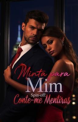 Cover image for Minta para Mim Spin-off: Conte-me Mentiras