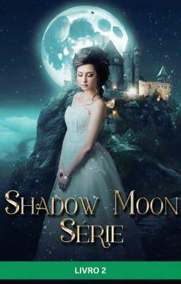 Série Shadow Moon Livro 2