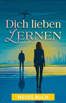 Dich lieben lernen