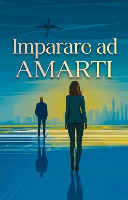 Imparare ad amarti