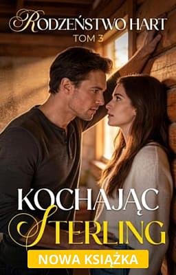 Cover image for Rodzeństwo Hart 3: Kochając Sterlinga
