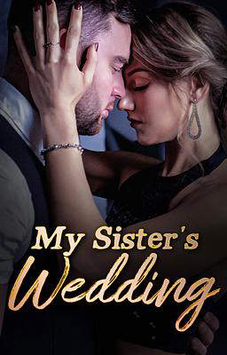 My Sister's Wedding
