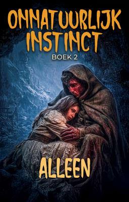 Cover image for Onnatuurlijk instinct boek 2: Alleen