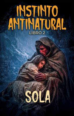 Instinto antinatural 2: Sola