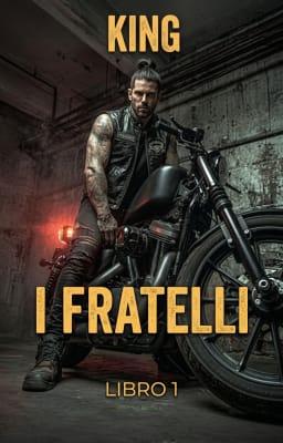 Cover image for I fratelli Libro 1 - King