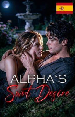 El dulce deseo del alfa