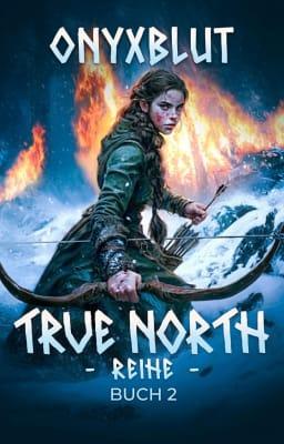 Cover image for True North Reihe Buch 2: Onyxblut