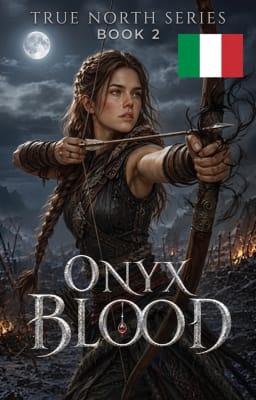 Il vero nord Libro 2 - Sangue onice