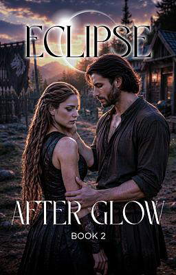 Eclipse Book 2: After Glow