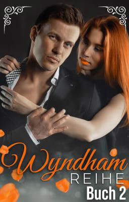 Wyndham-Reihe: Buch 2