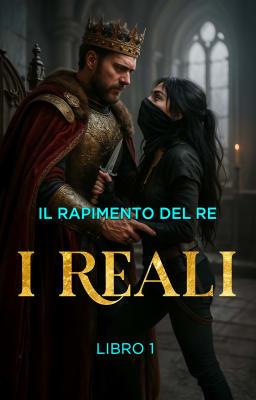 Cover image for I reali Libro 1: Il rapimento del re