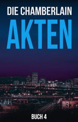 Cover image for Die Chamberlain-Akten Buch 4
