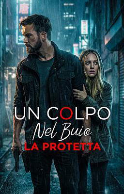 Un colpo nel buio - La protetta