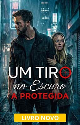 Um Tiro no Escuro: A Protegida
