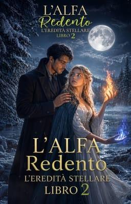Cover image for L'eredità stellare Libro 2: L'alfa redento