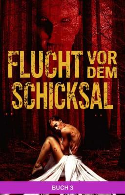 Cover image for Flucht vor dem Schicksal Buch 3