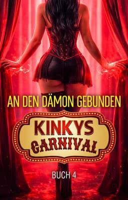 Kinky's Carnival Buch 4: An den Dämon gebunden
