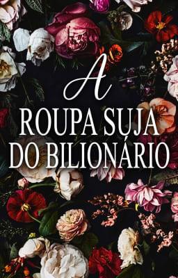 Cover image for A Roupa Suja do Bilionário