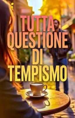 Cover image for Tutta questione di tempismo