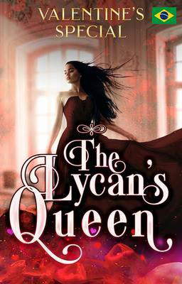 A Rainha do Lycan - Especial de Dia dos Namorados