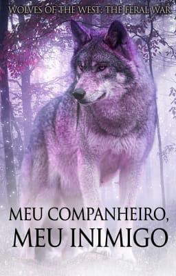 Meu Companheiro, Meu Inimigo