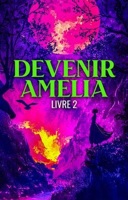 Cover image for Retrouver Amelia Livre 2 : Devenir Amelia