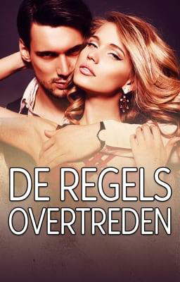 De Regels Overtreden