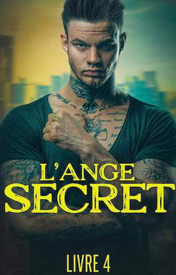 L'Ange Secret Livre 4