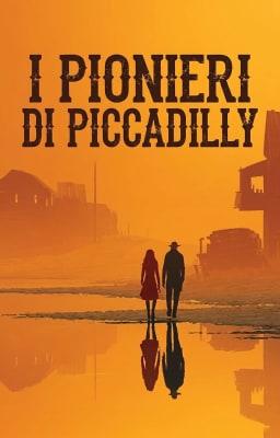 I Pionieri di Piccadilly