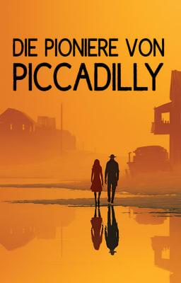 Cover image for Die Pioniere von Piccadilly
