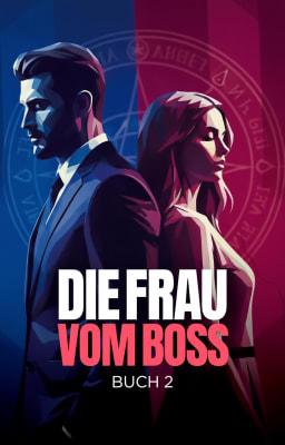 Cover image for Die Frau vom Boss Buch 2
