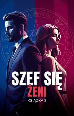 Cover image for Szef się żeni Książka 2