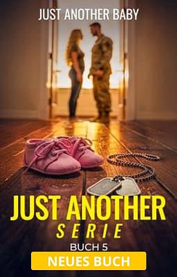 Just Another Serie Buch 5: Just Another Baby