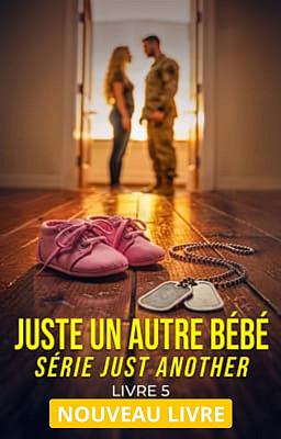 Just Another Livre 5 : Juste Un Autre Bébé