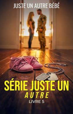 Série Juste un autre Livre 5 : Juste un autre bébé