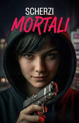 Scherzi mortali