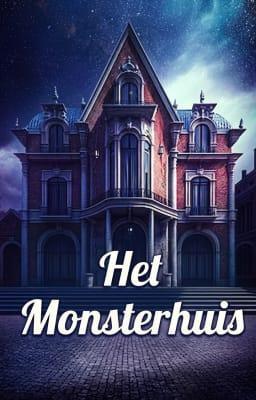 Het Monsterhuis