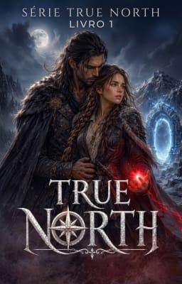 Série True North Livro 1: True North