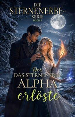 Das Sternenerbe Buch 2: Der erlöste Alpha