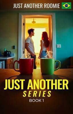 Série Just Another Livro 1: Just Another Roomie