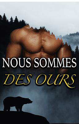 Nous Sommes des Ours