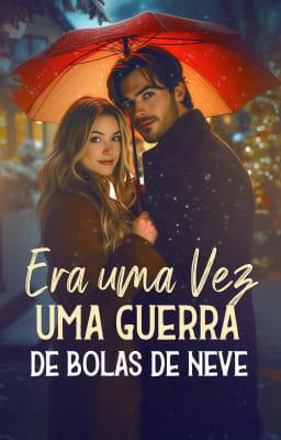 Era uma Vez uma Guerra de Bolas de Neve