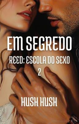 Cover image for Reed: Escola do Sexo 2: Em Segredo