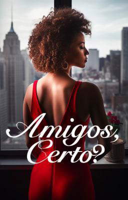 Amigos, Certo?